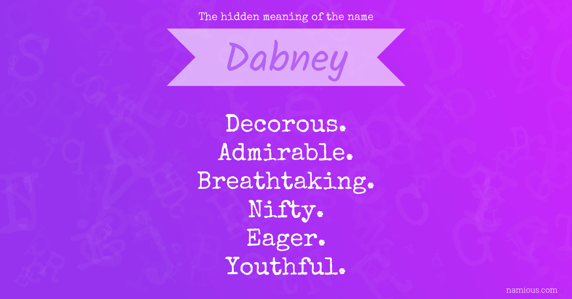 The hidden meaning of the name Dabney