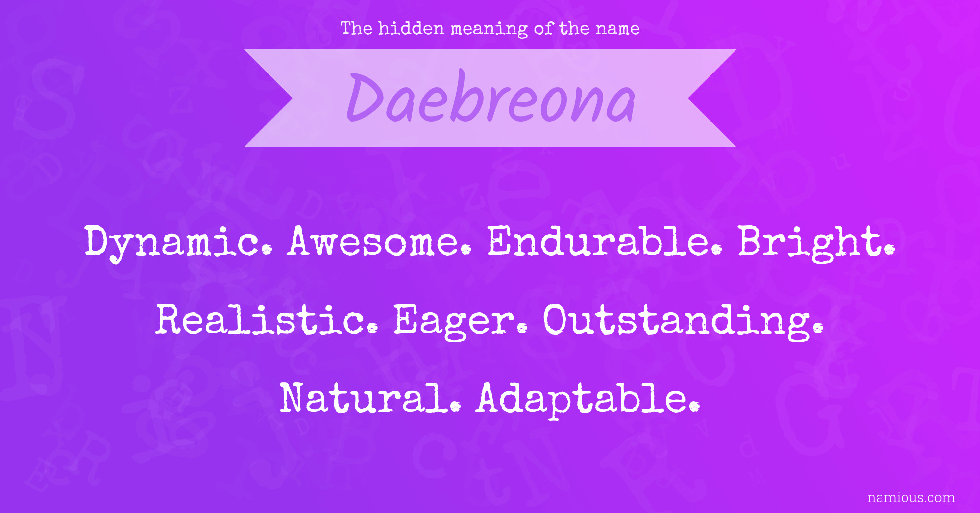 The hidden meaning of the name Daebreona