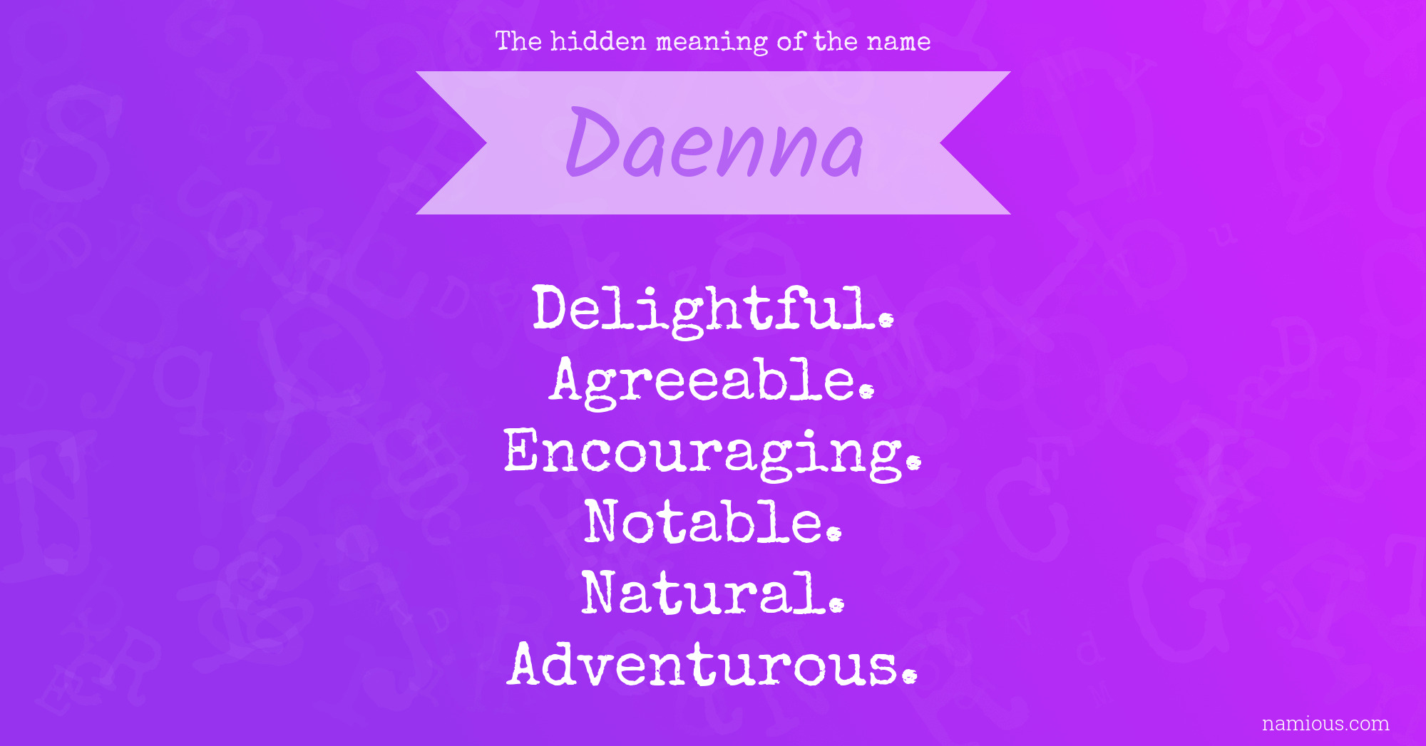 The hidden meaning of the name Daenna