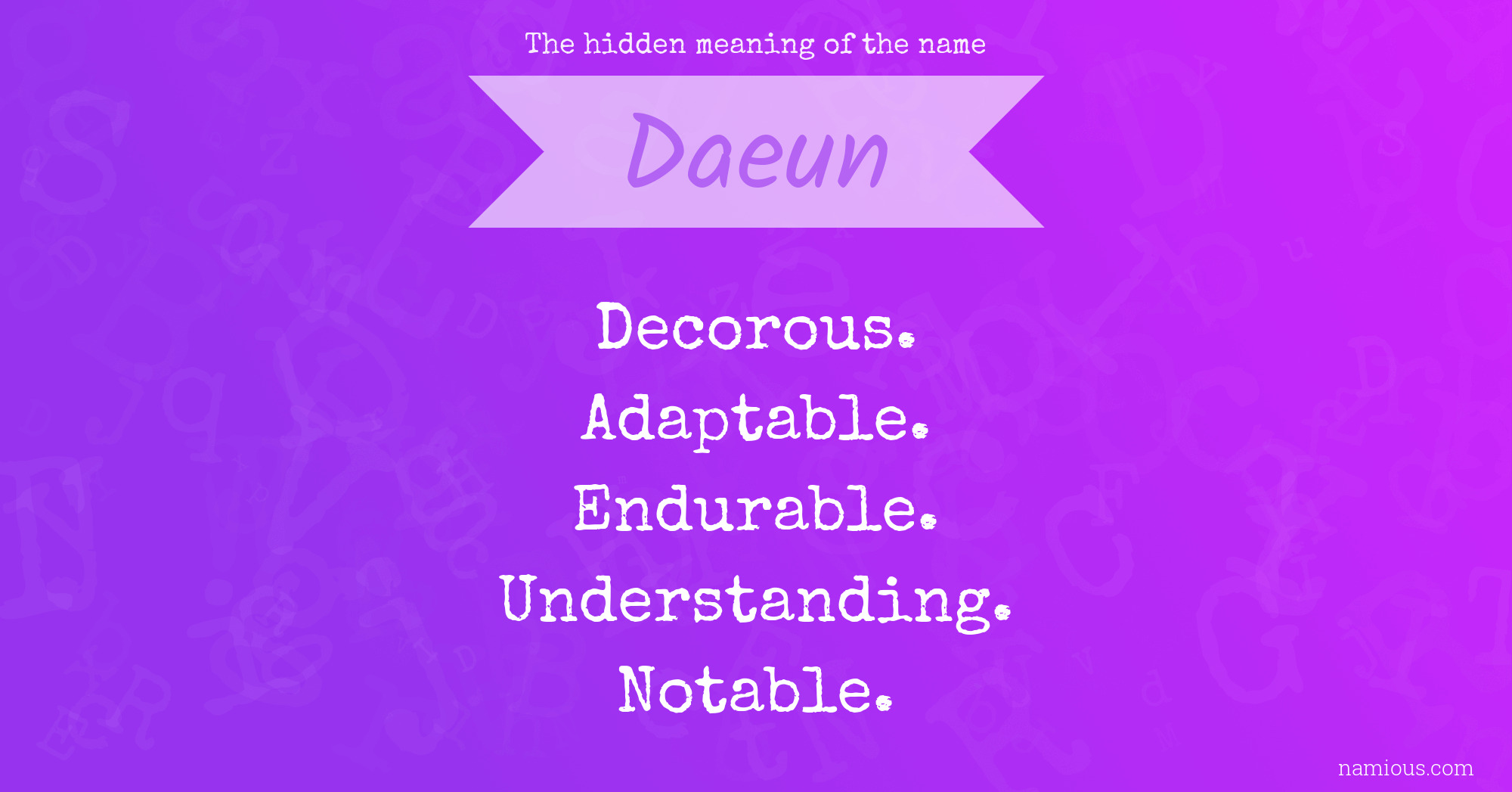 The hidden meaning of the name Daeun