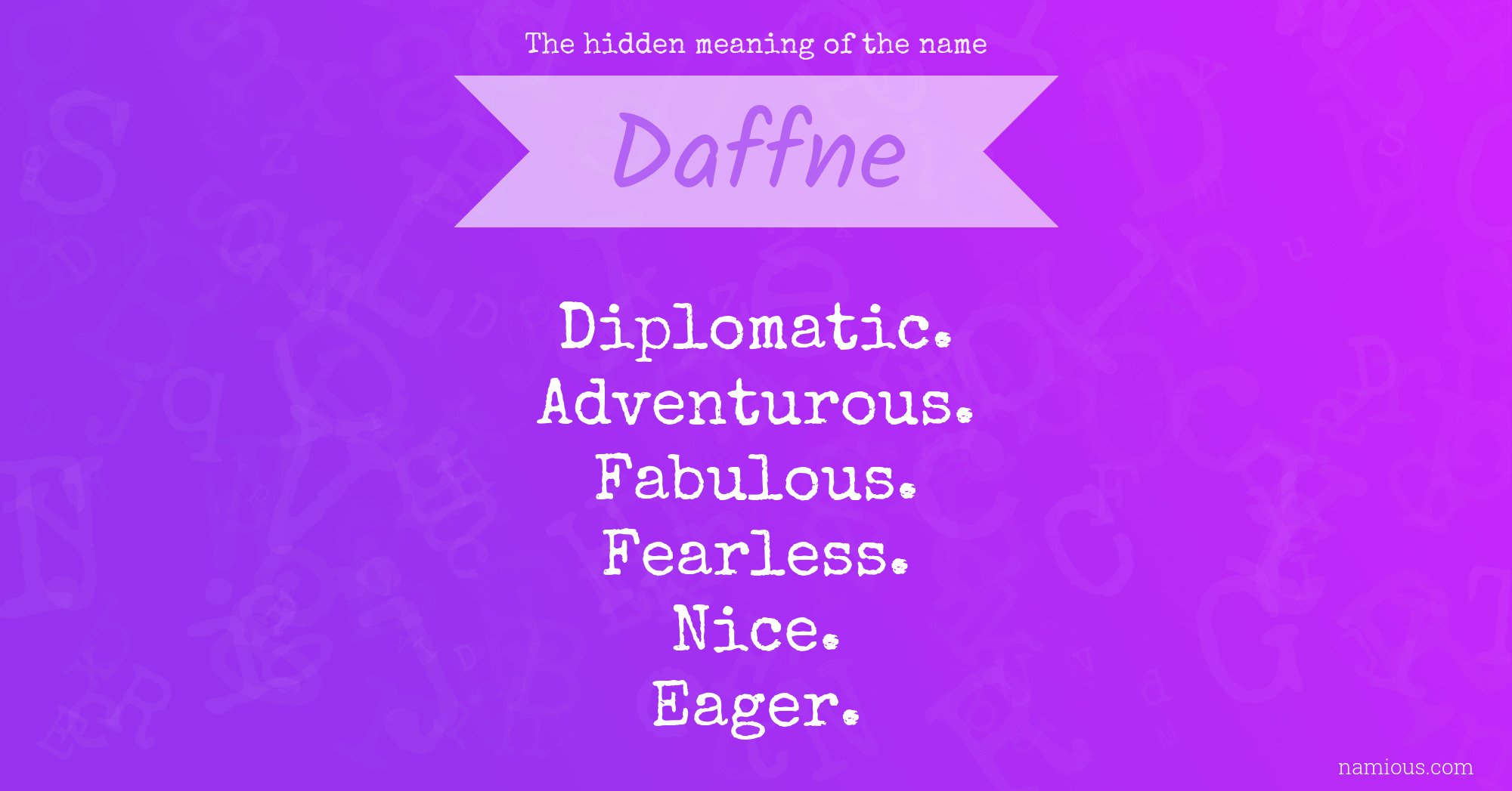 The hidden meaning of the name Daffne