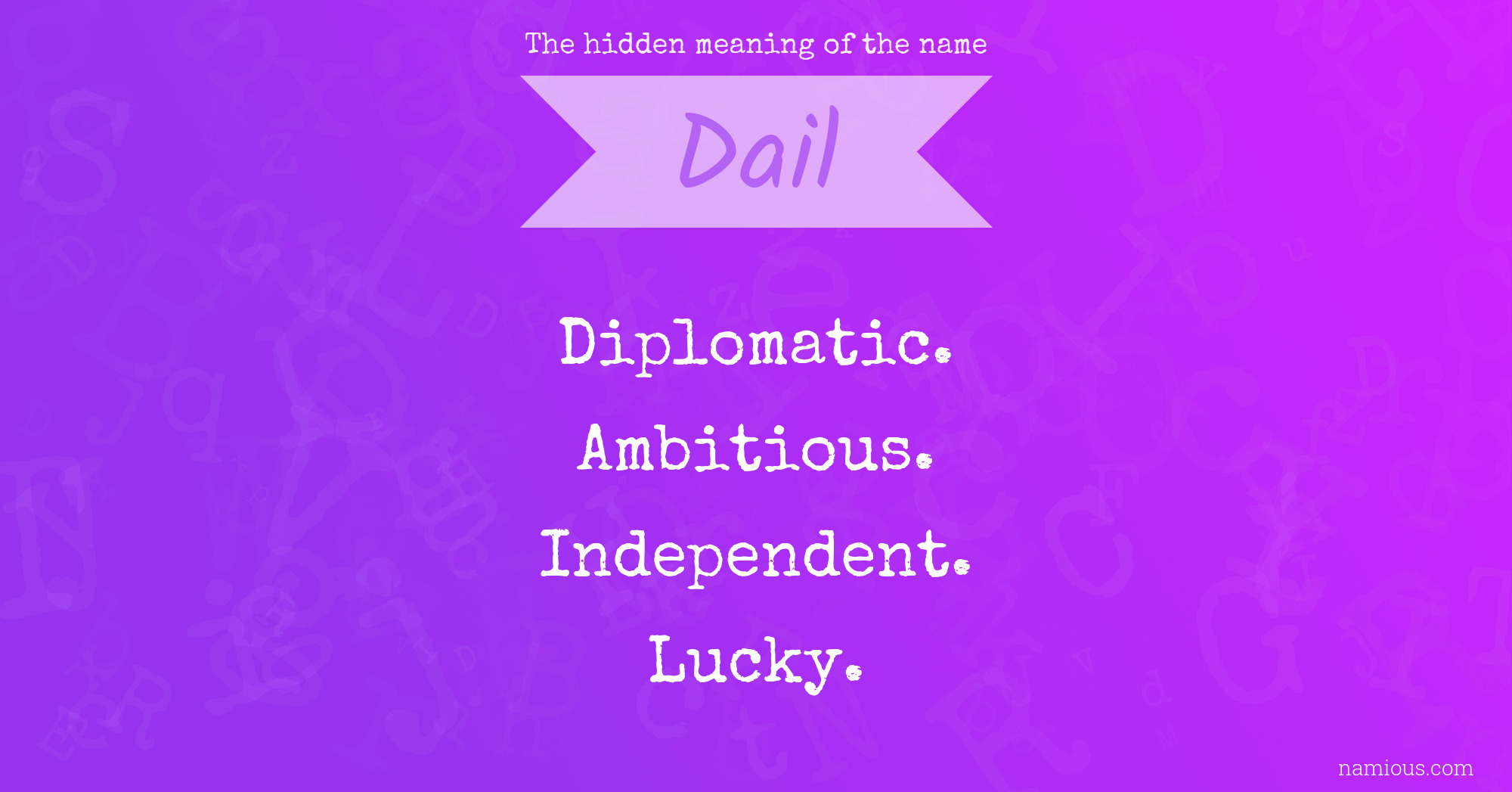 The hidden meaning of the name Dail