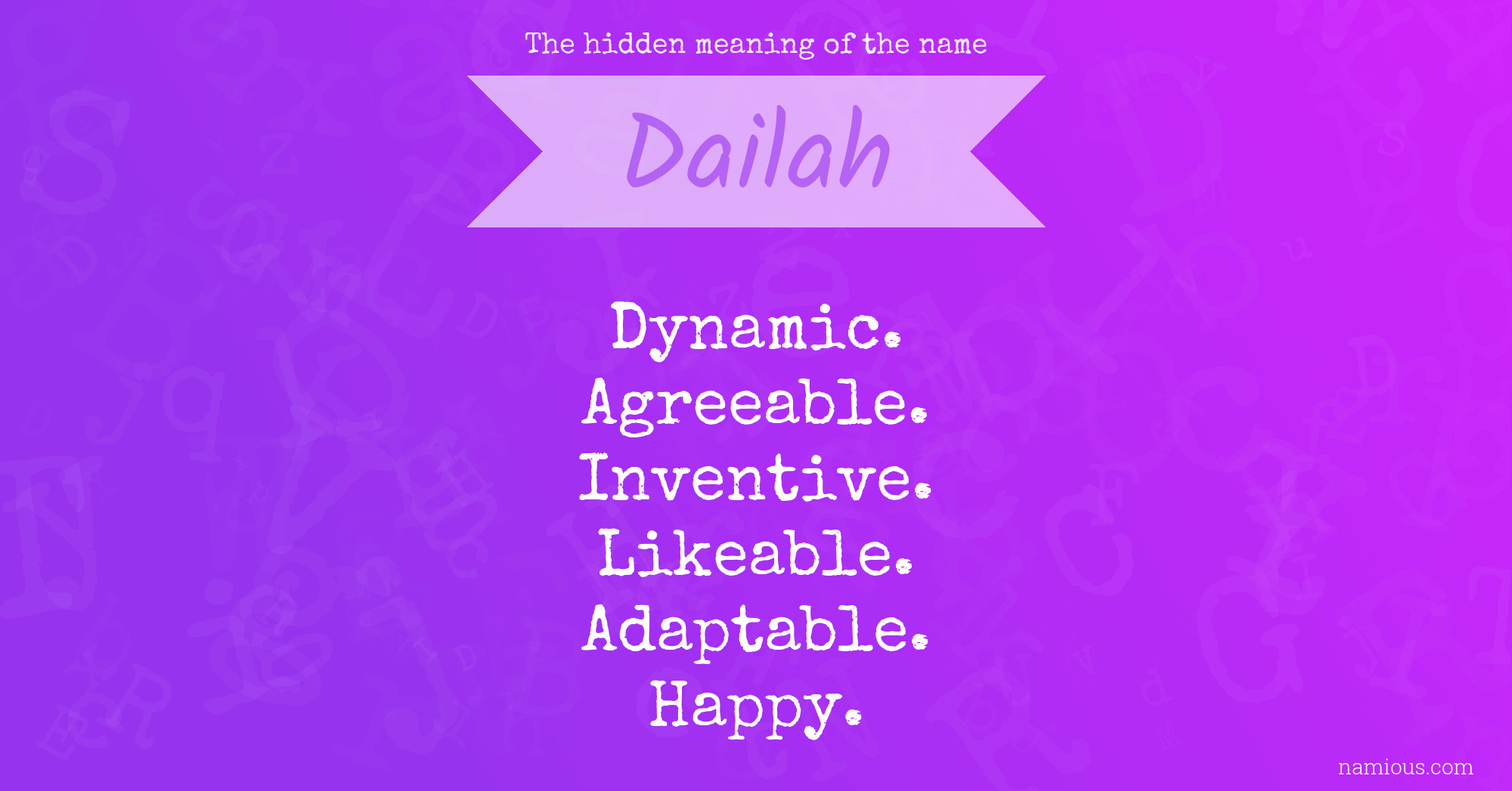 The hidden meaning of the name Dailah