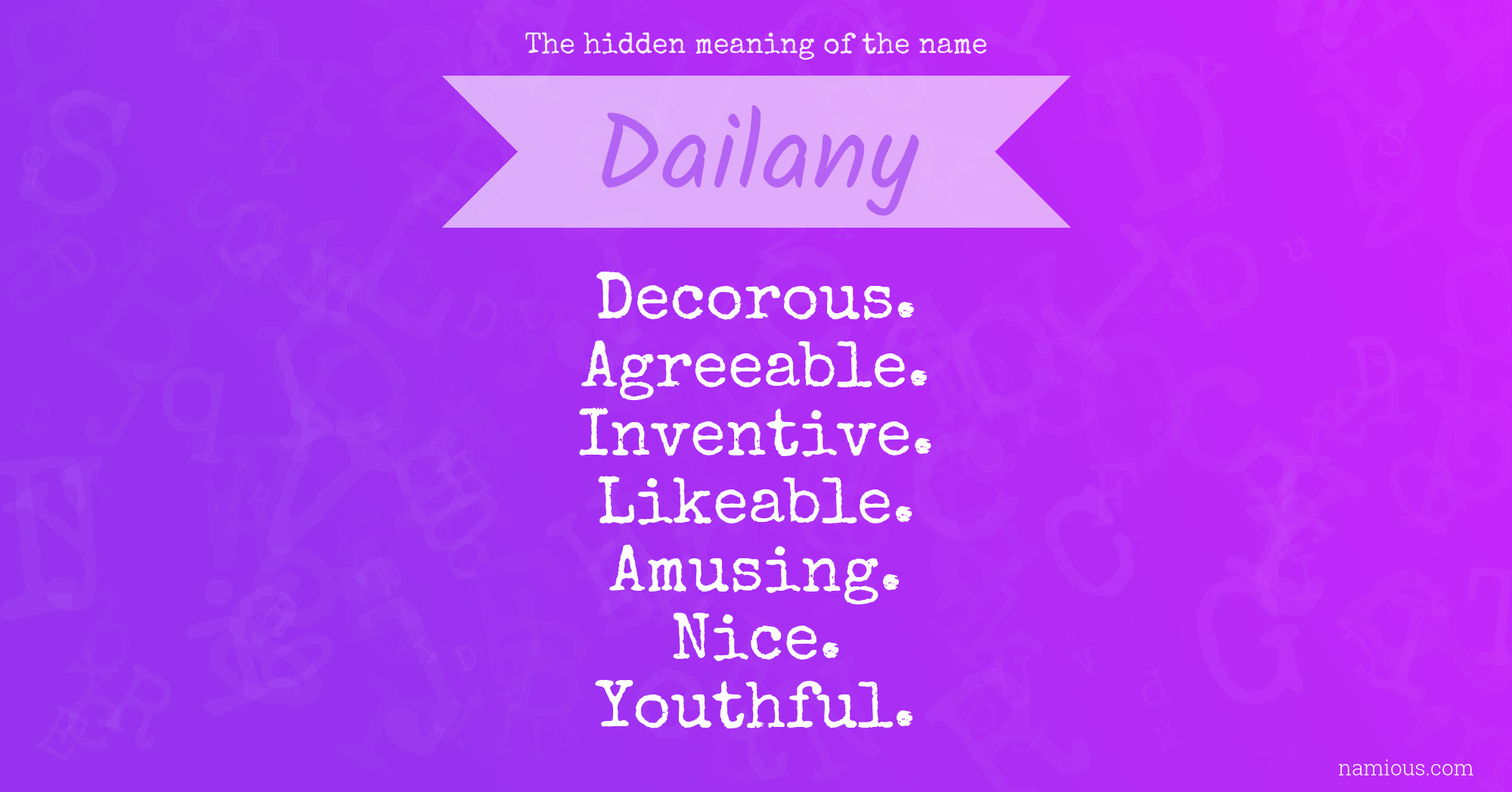 The hidden meaning of the name Dailany