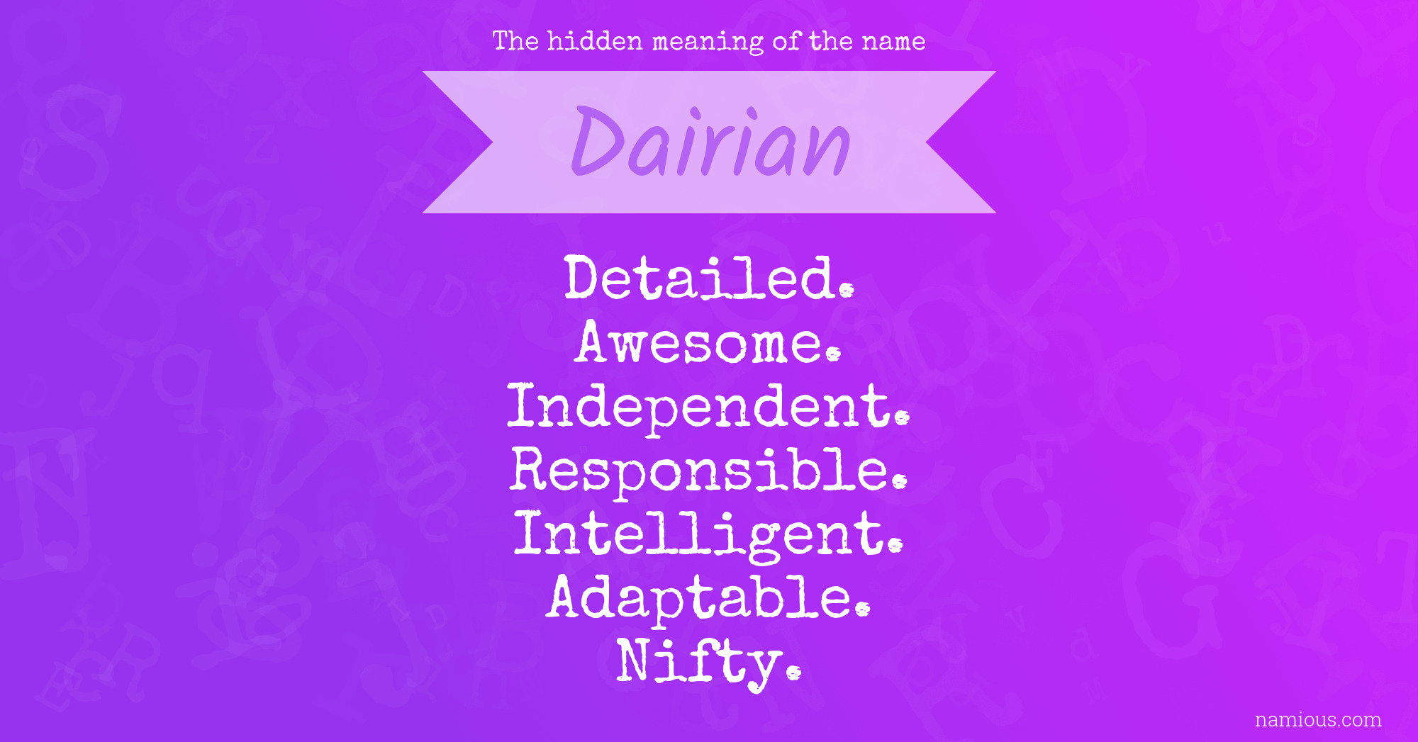 The hidden meaning of the name Dairian