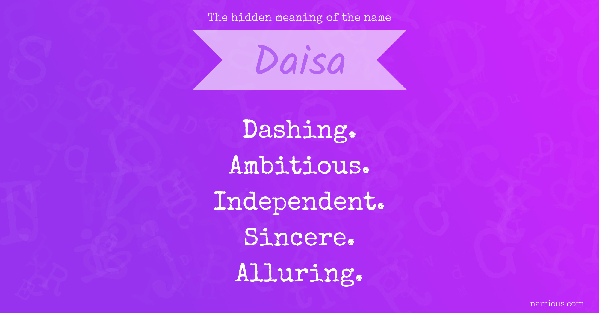 The hidden meaning of the name Daisa