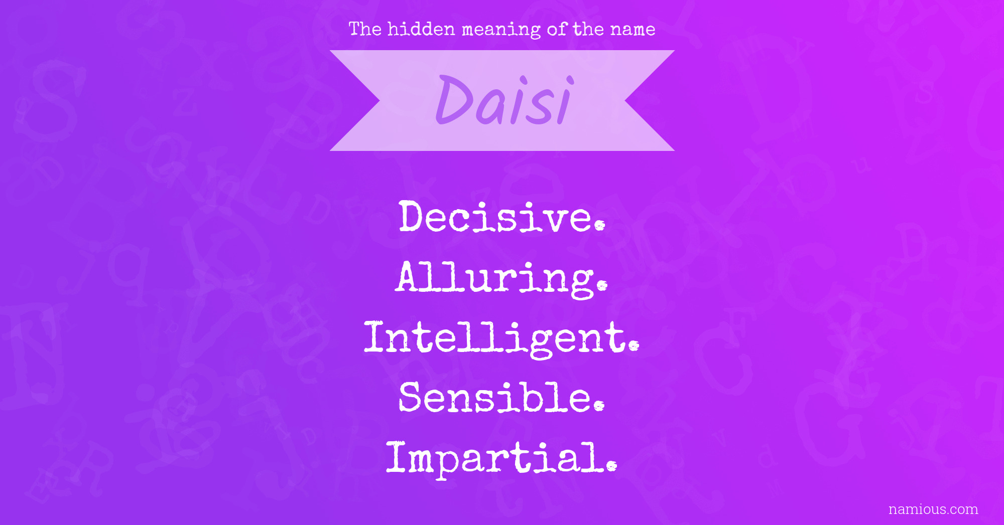 The hidden meaning of the name Daisi