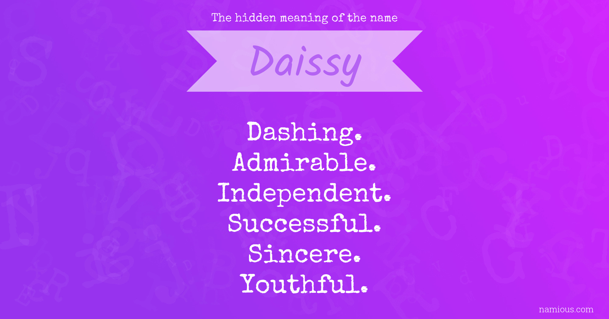 The hidden meaning of the name Daissy