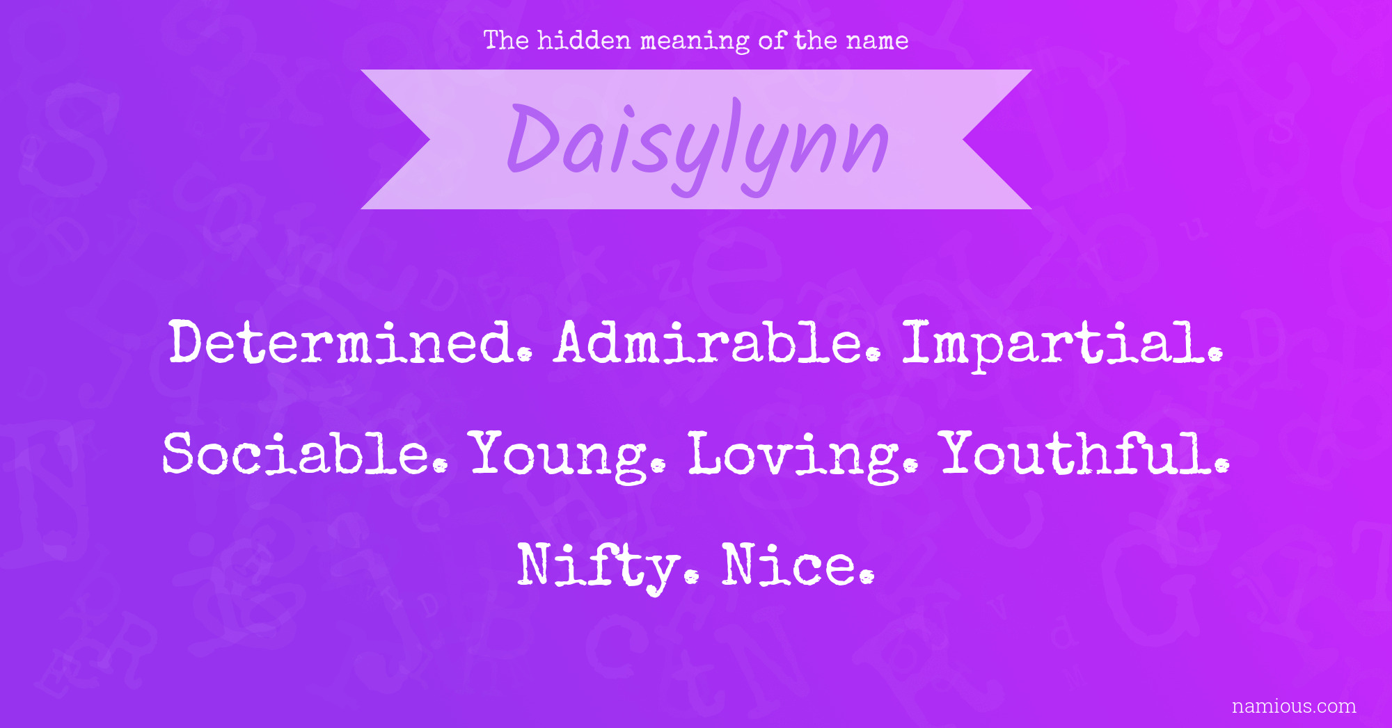 The hidden meaning of the name Daisylynn