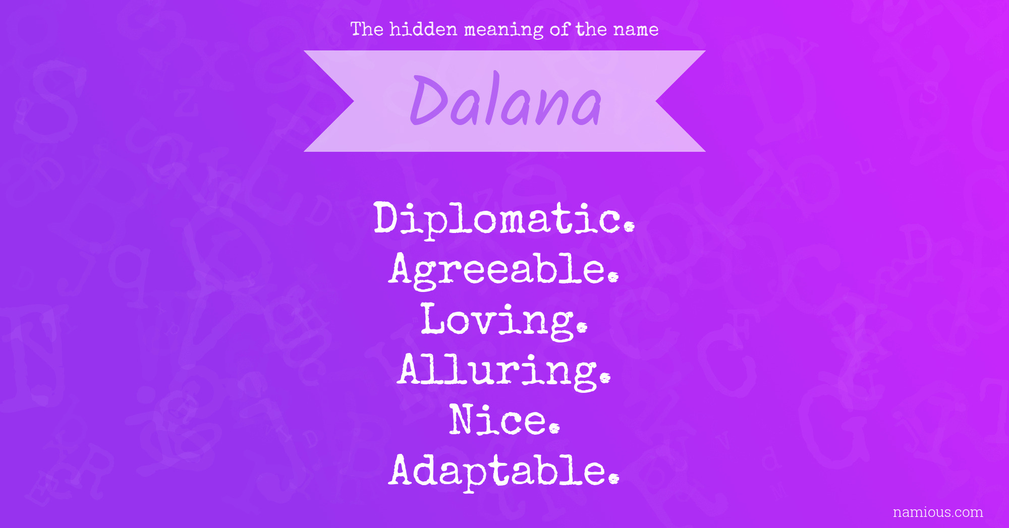 The hidden meaning of the name Dalana