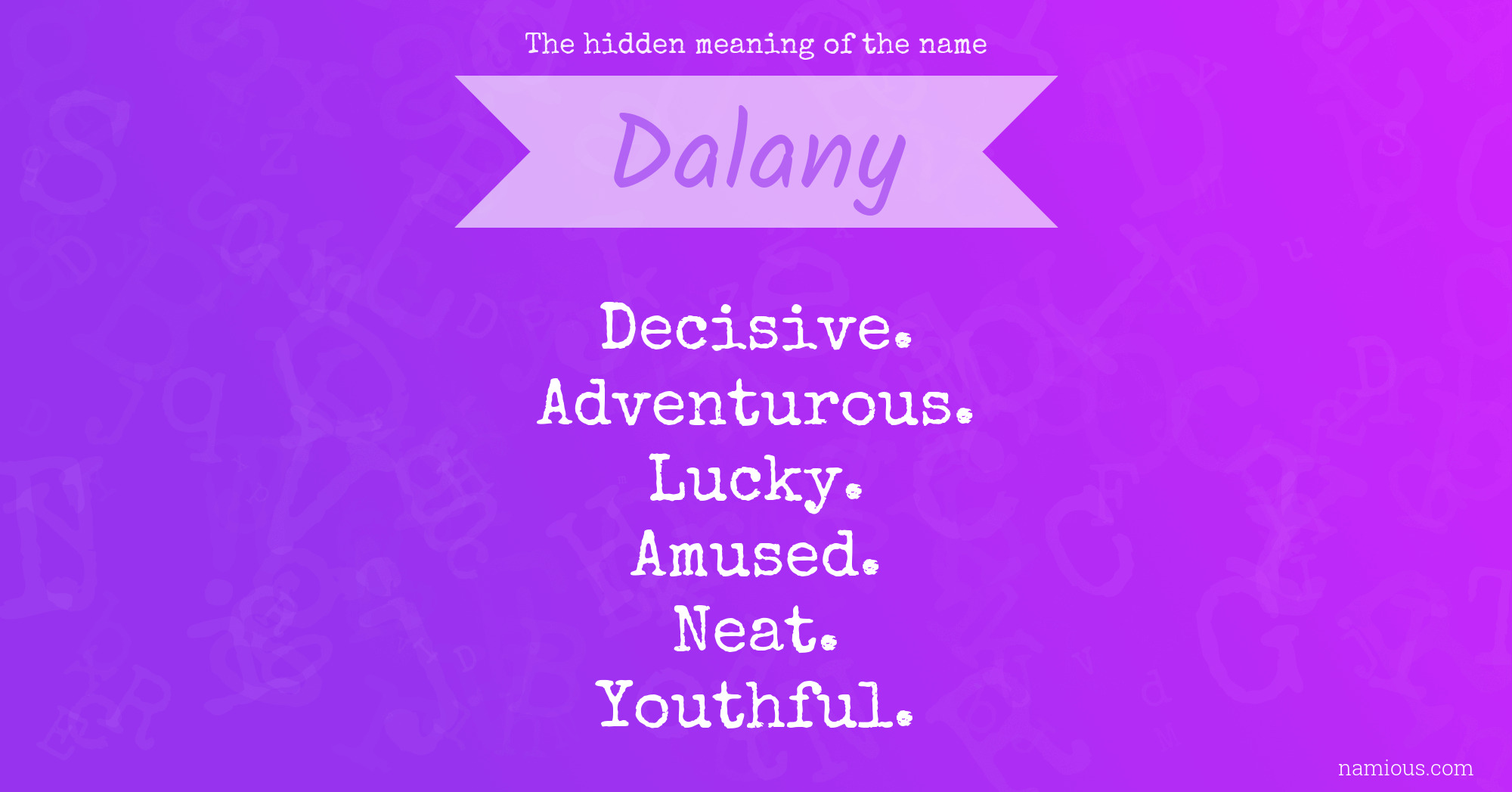 The hidden meaning of the name Dalany