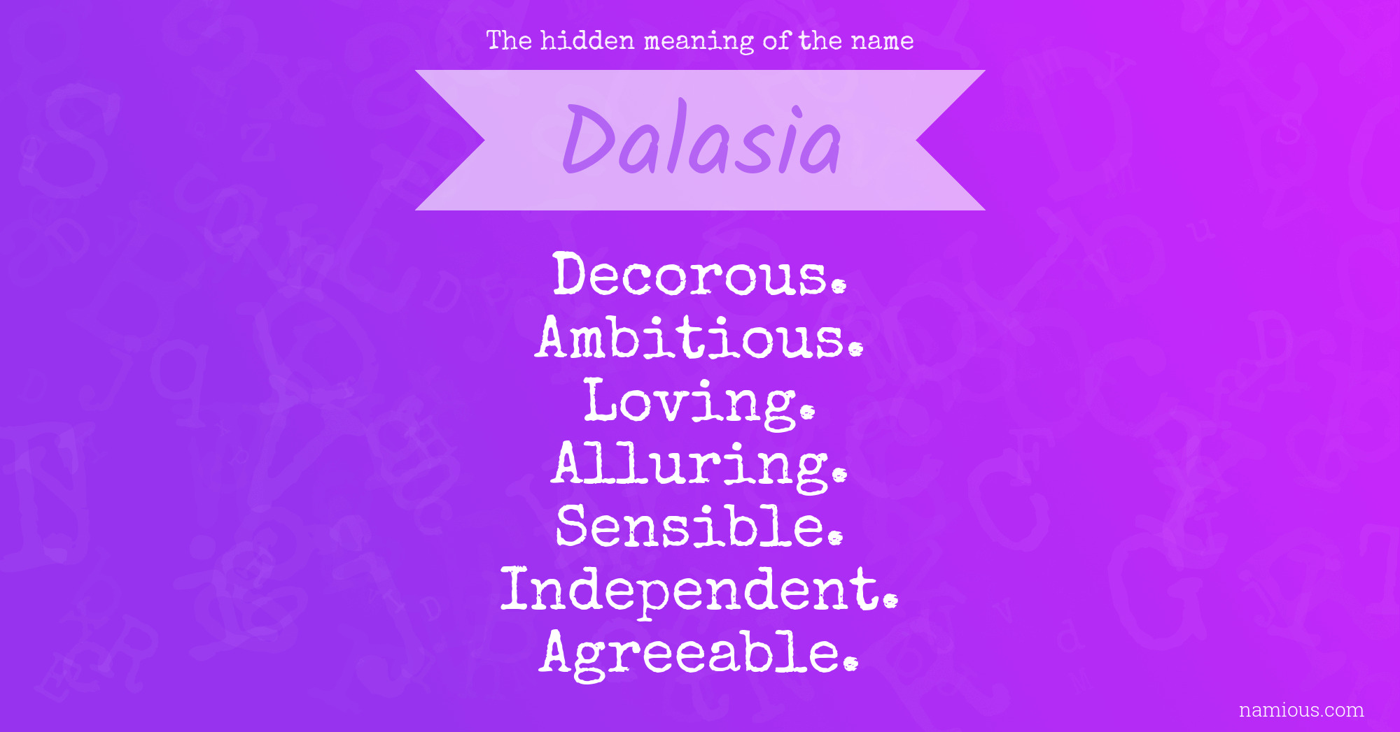 The hidden meaning of the name Dalasia