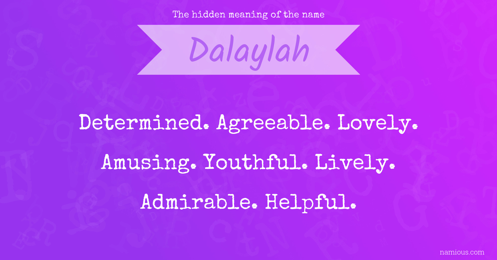 The hidden meaning of the name Dalaylah