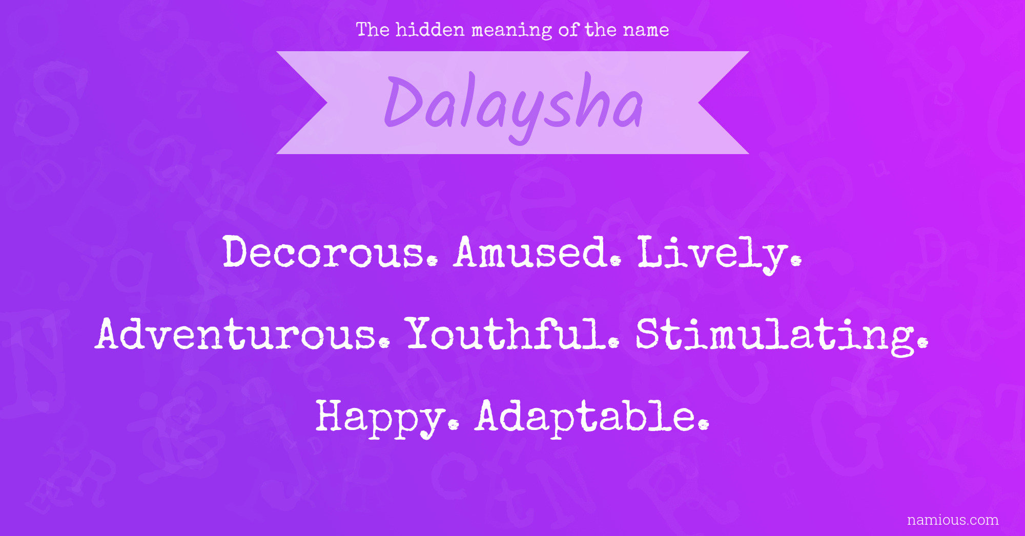 The hidden meaning of the name Dalaysha