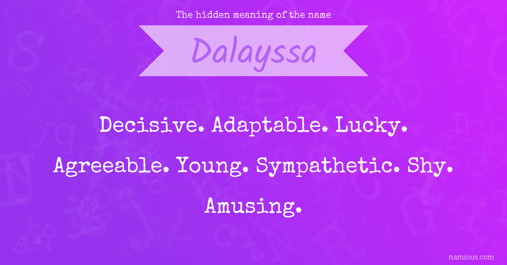 The hidden meaning of the name Dalayssa