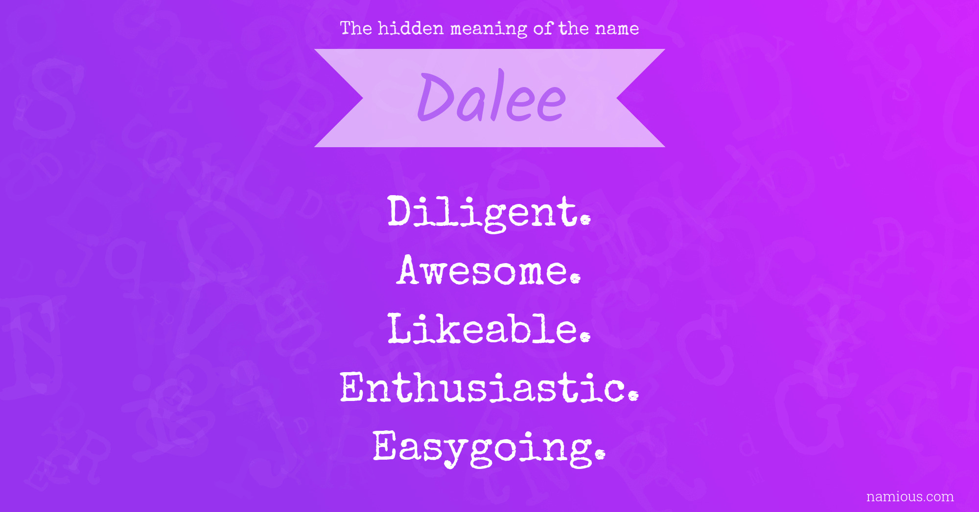 The hidden meaning of the name Dalee