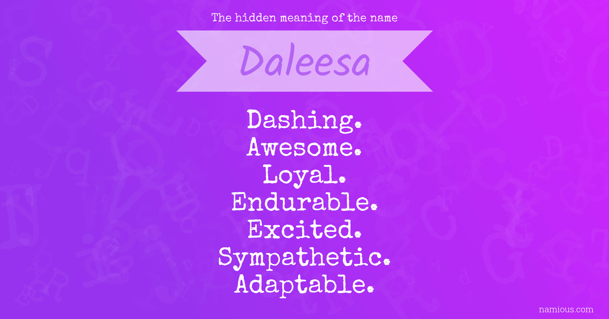 The hidden meaning of the name Daleesa