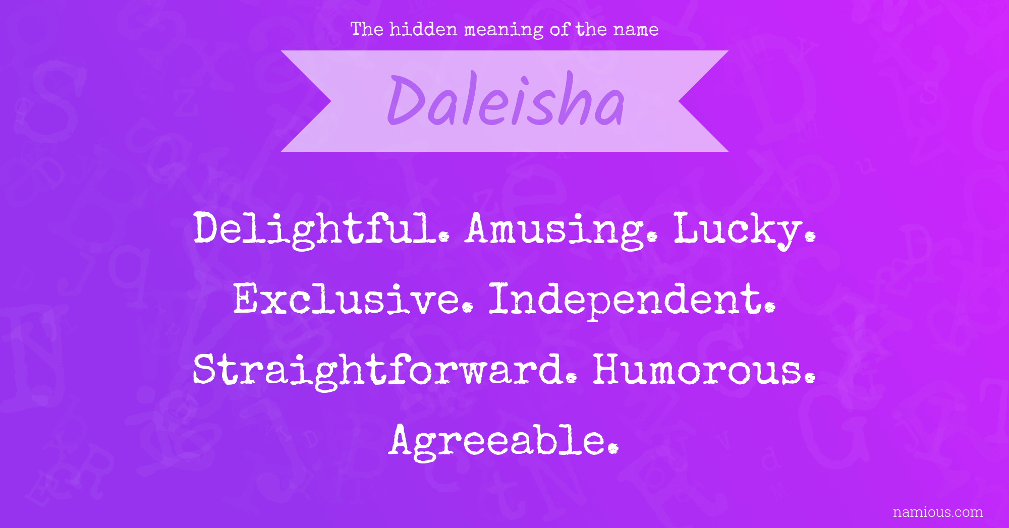 The hidden meaning of the name Daleisha