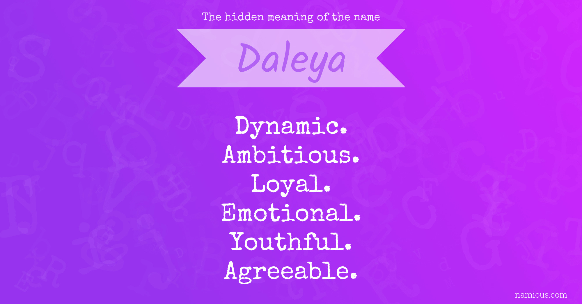 The hidden meaning of the name Daleya