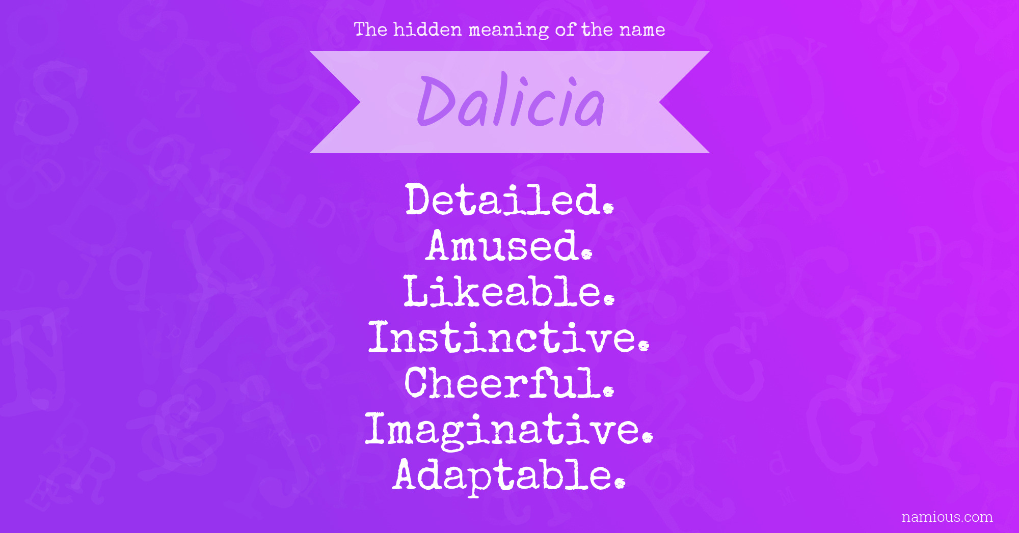 The hidden meaning of the name Dalicia