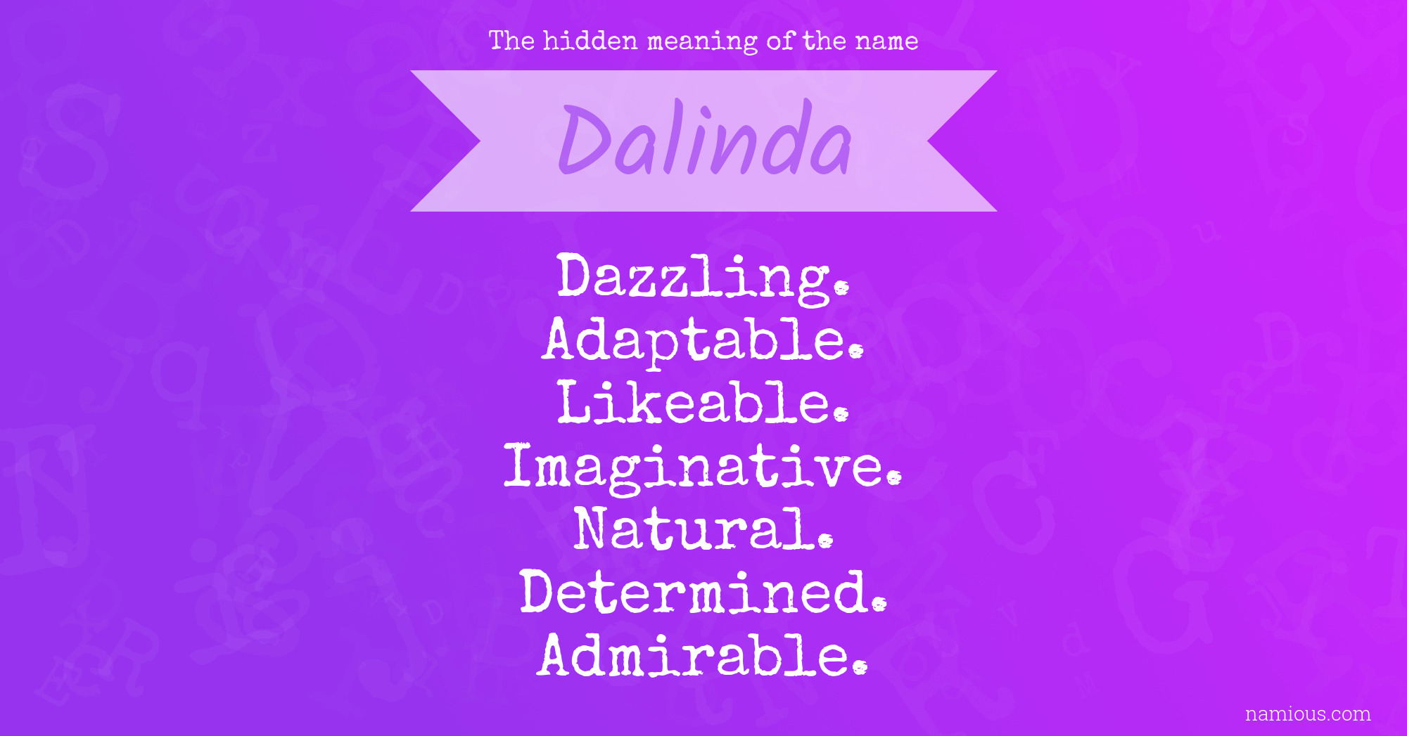 The hidden meaning of the name Dalinda