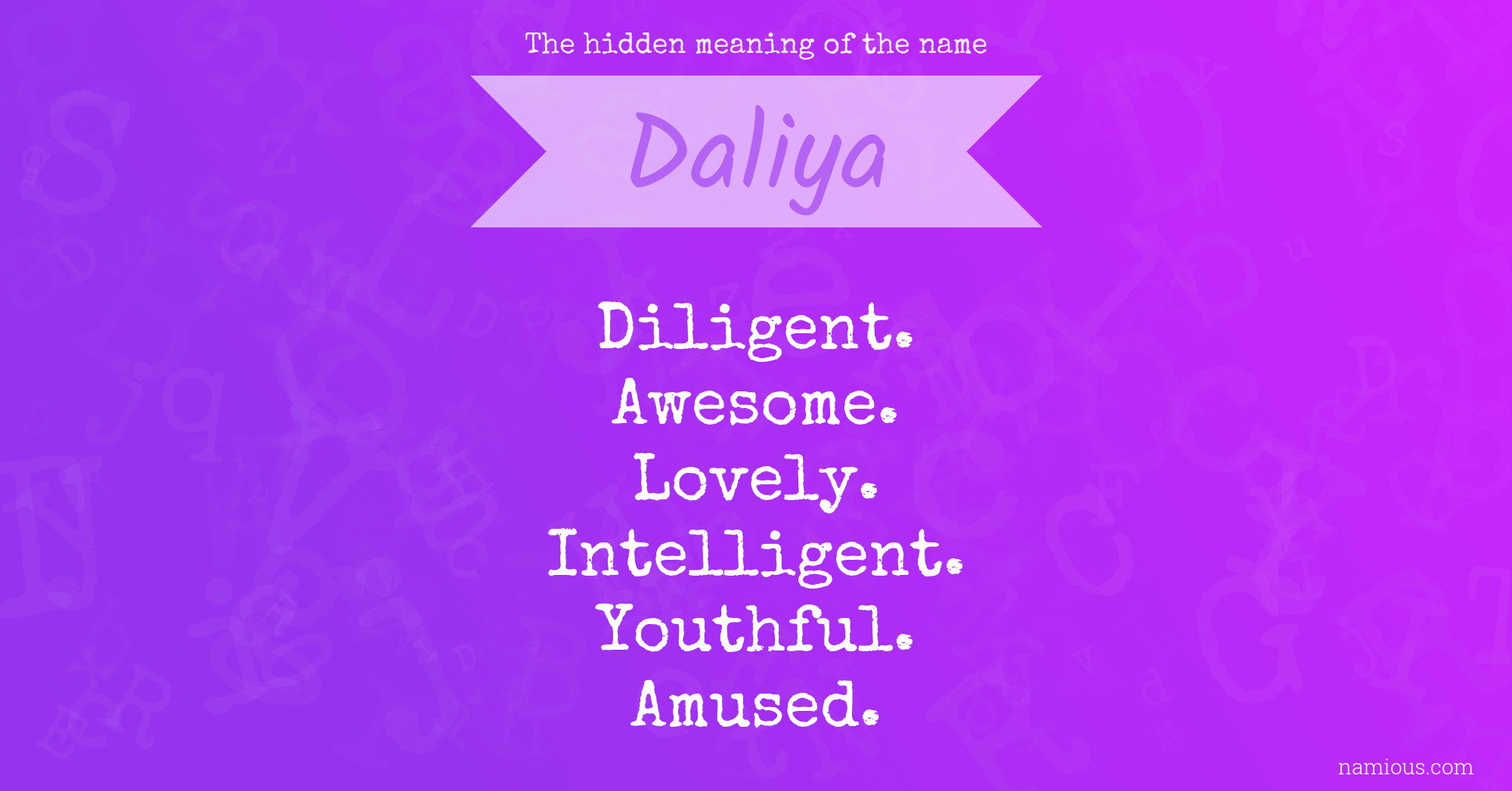 The hidden meaning of the name Daliya