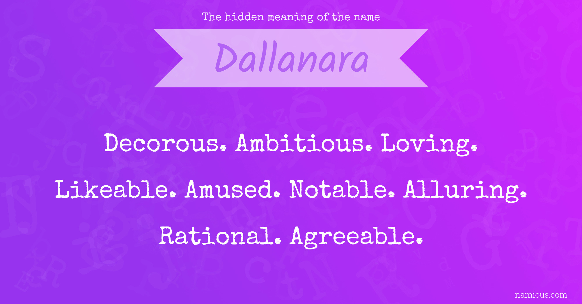 The hidden meaning of the name Dallanara