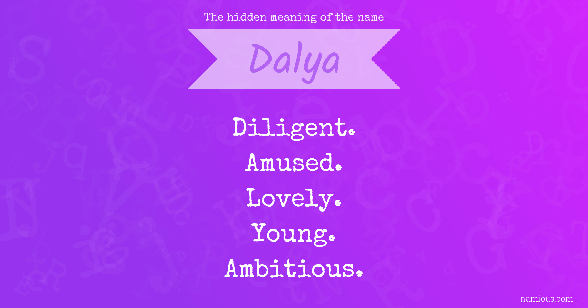 The hidden meaning of the name Dalya