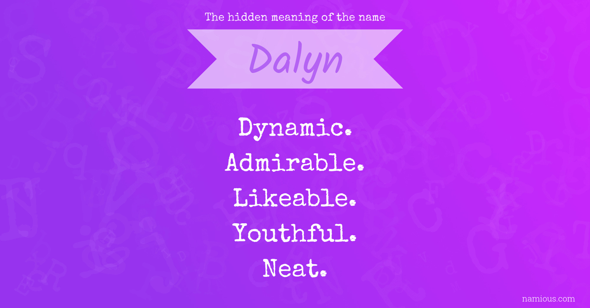 The hidden meaning of the name Dalyn