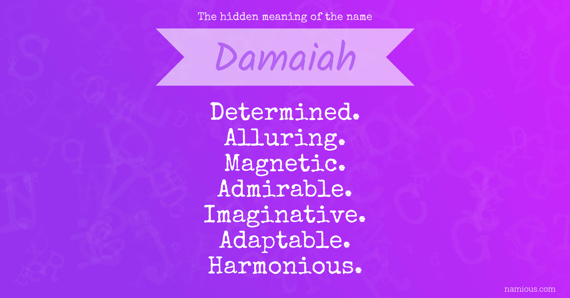 The hidden meaning of the name Damaiah