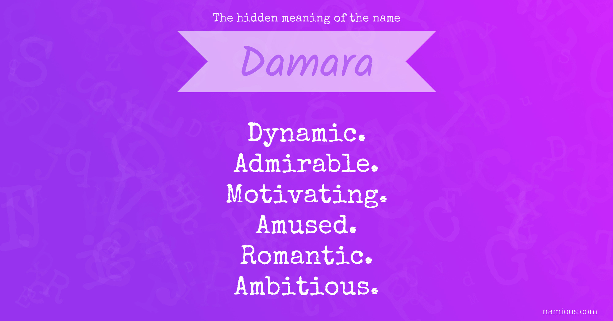 The hidden meaning of the name Damara