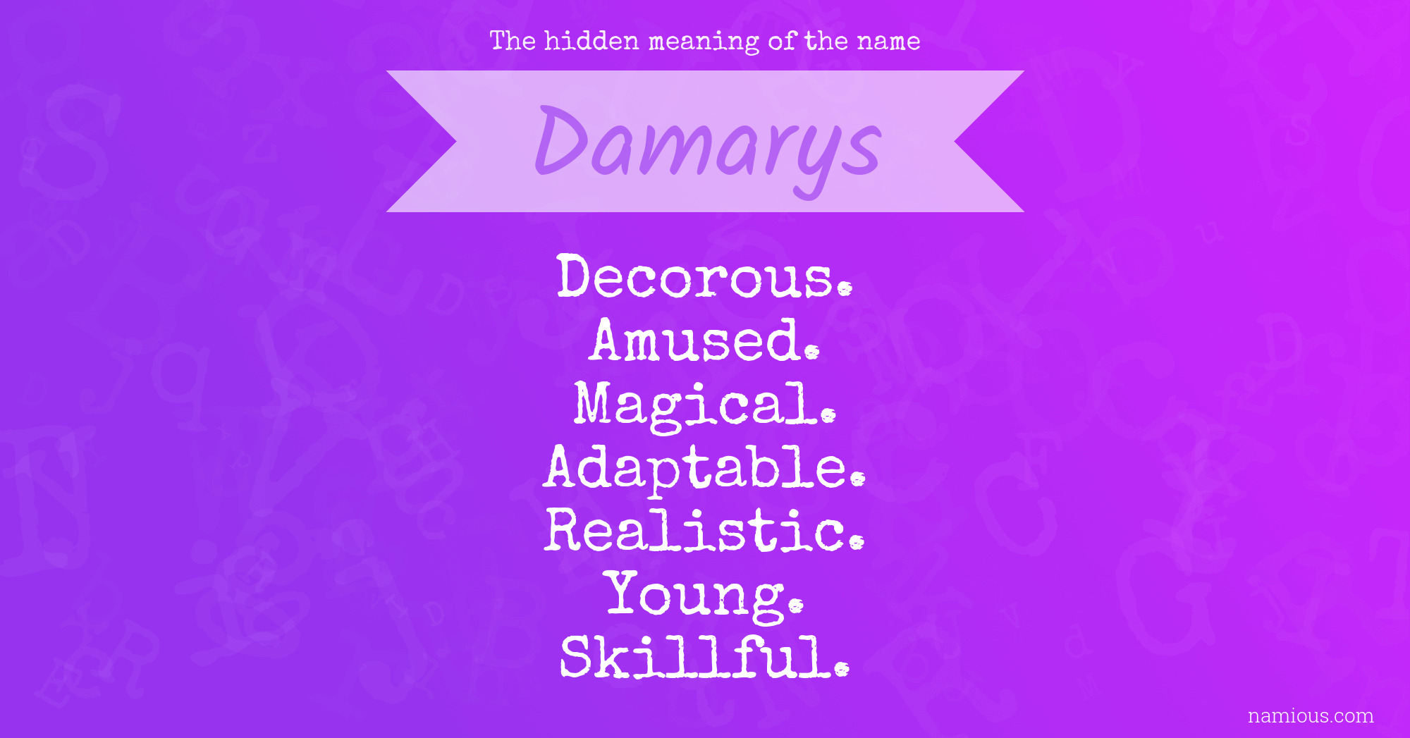 The hidden meaning of the name Damarys