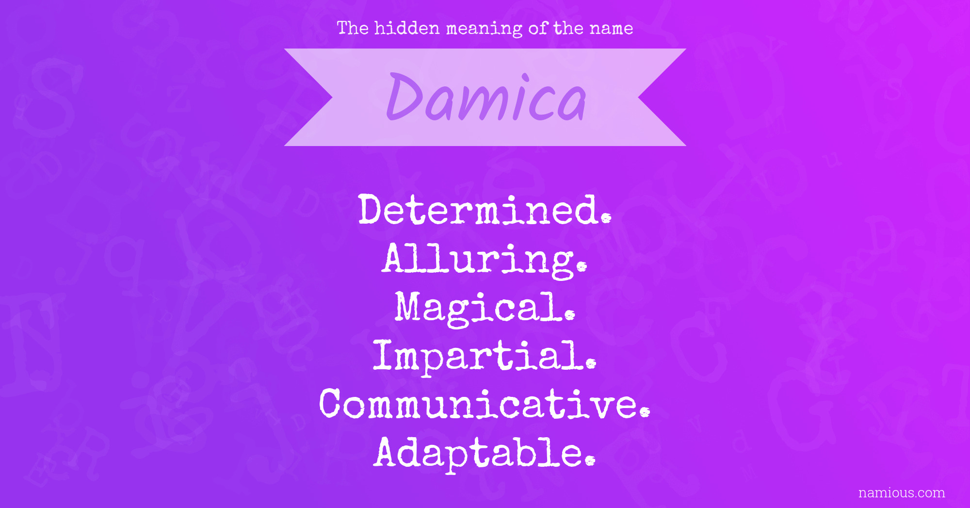 The hidden meaning of the name Damica