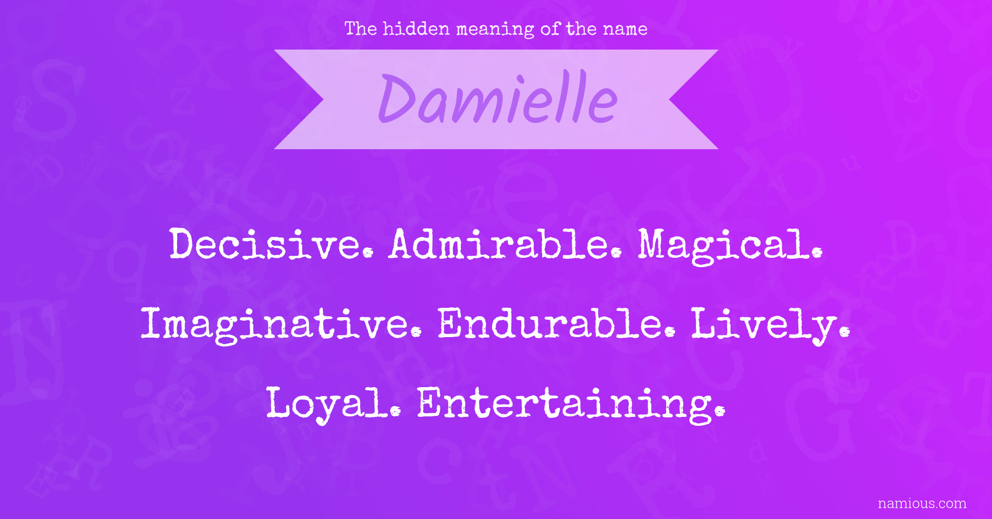 The hidden meaning of the name Damielle