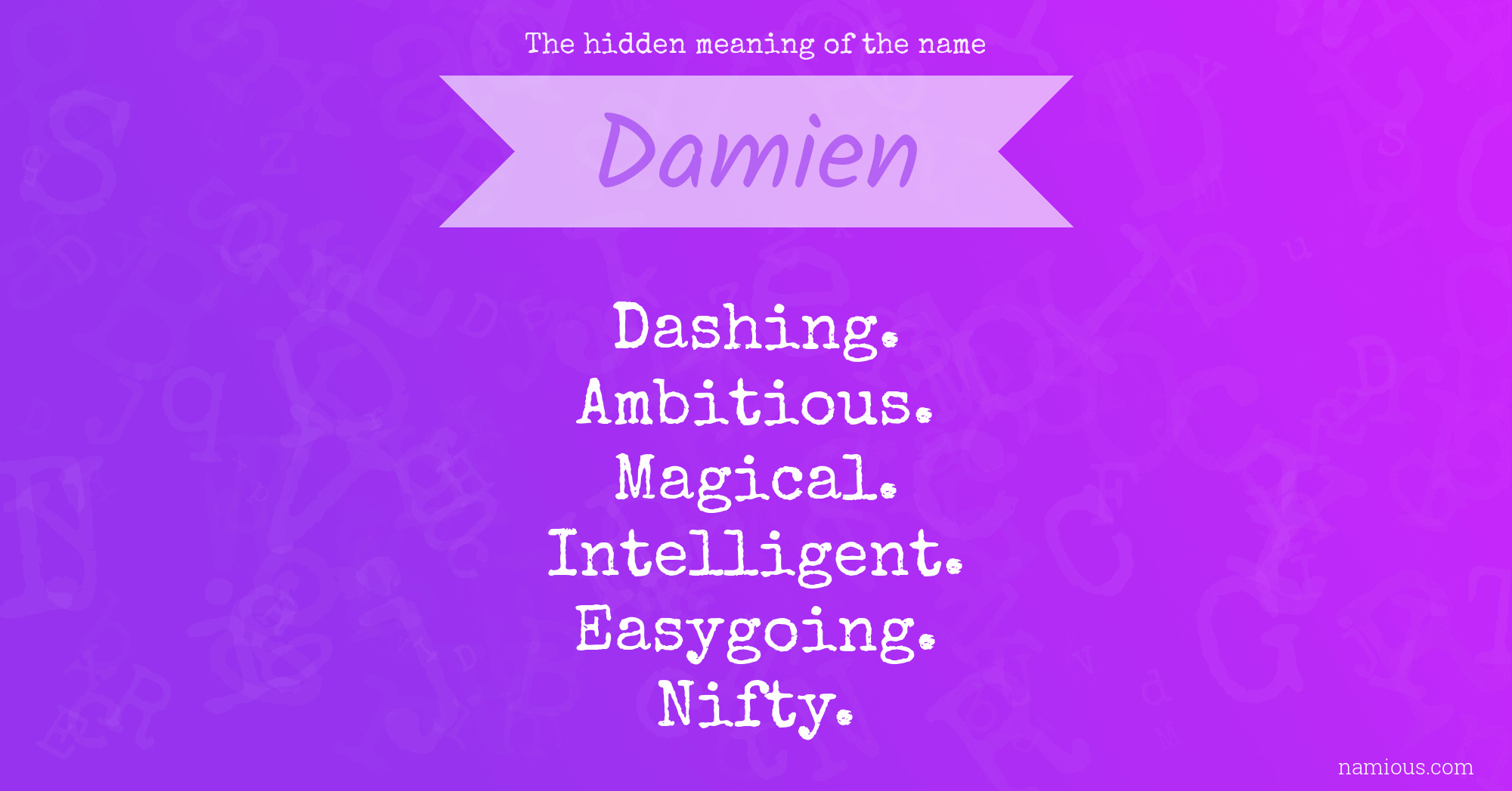 The hidden meaning of the name Damien