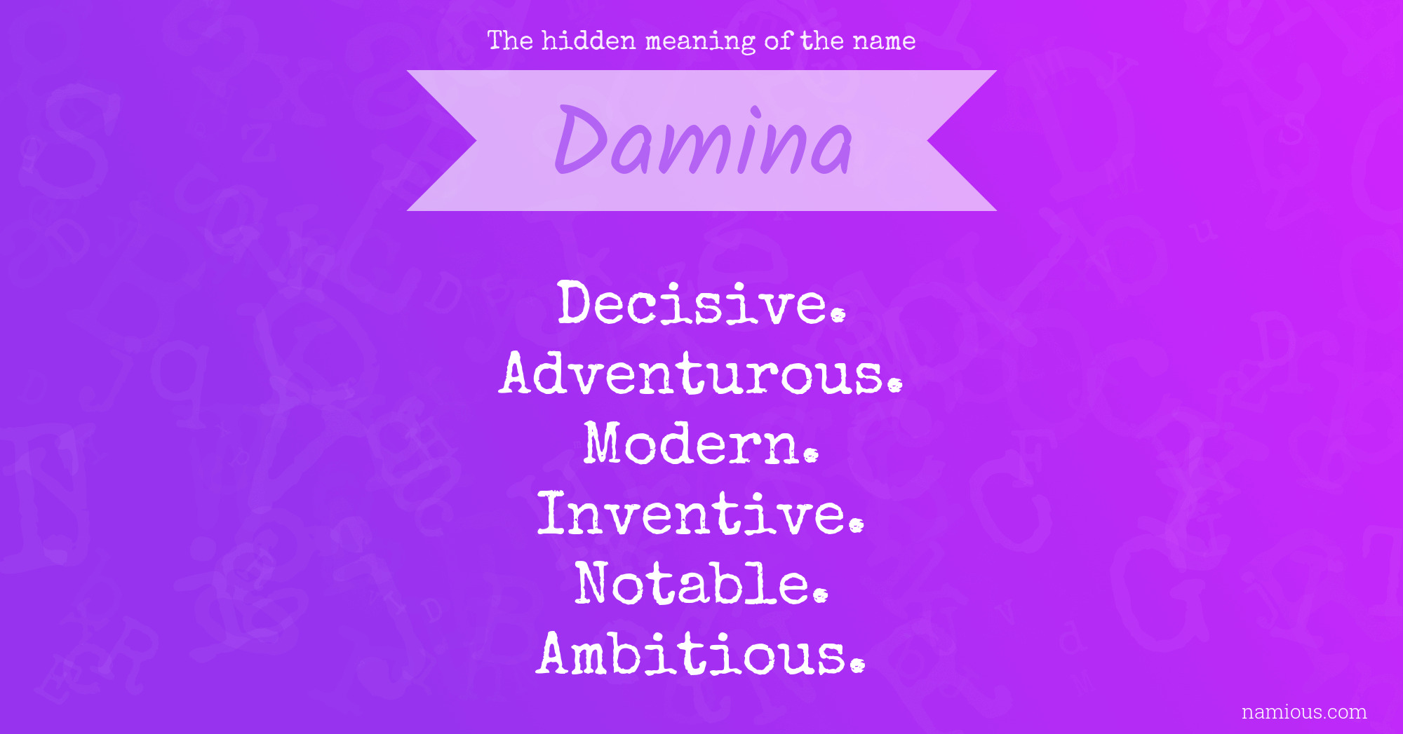 The hidden meaning of the name Damina