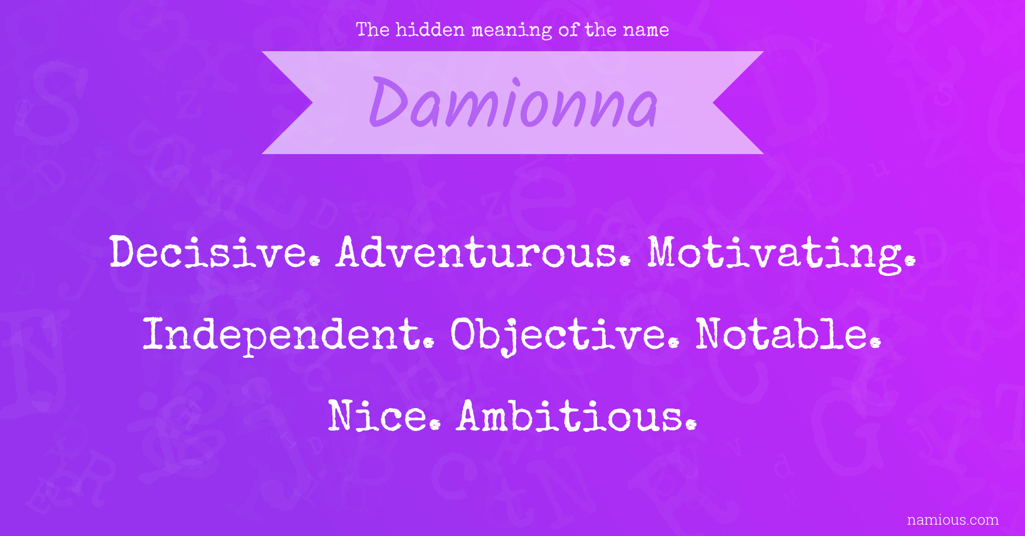 The hidden meaning of the name Damionna