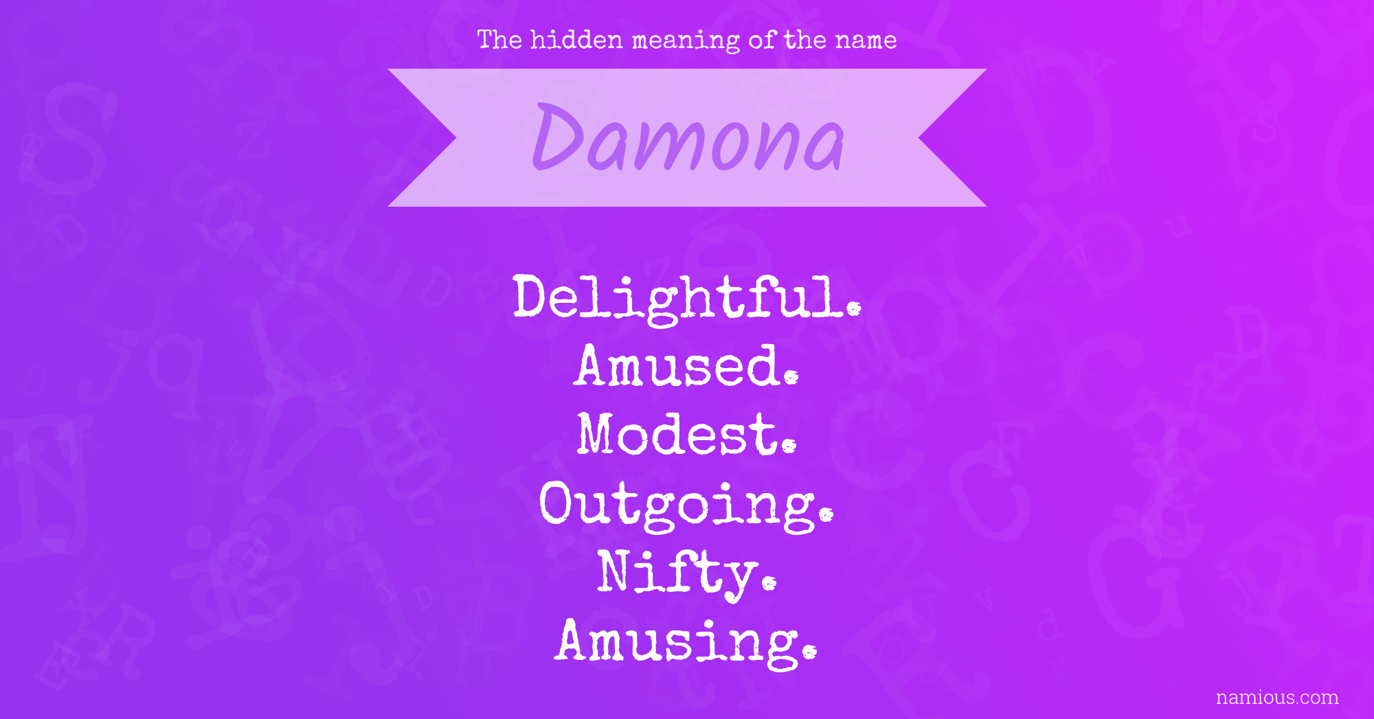 The hidden meaning of the name Damona