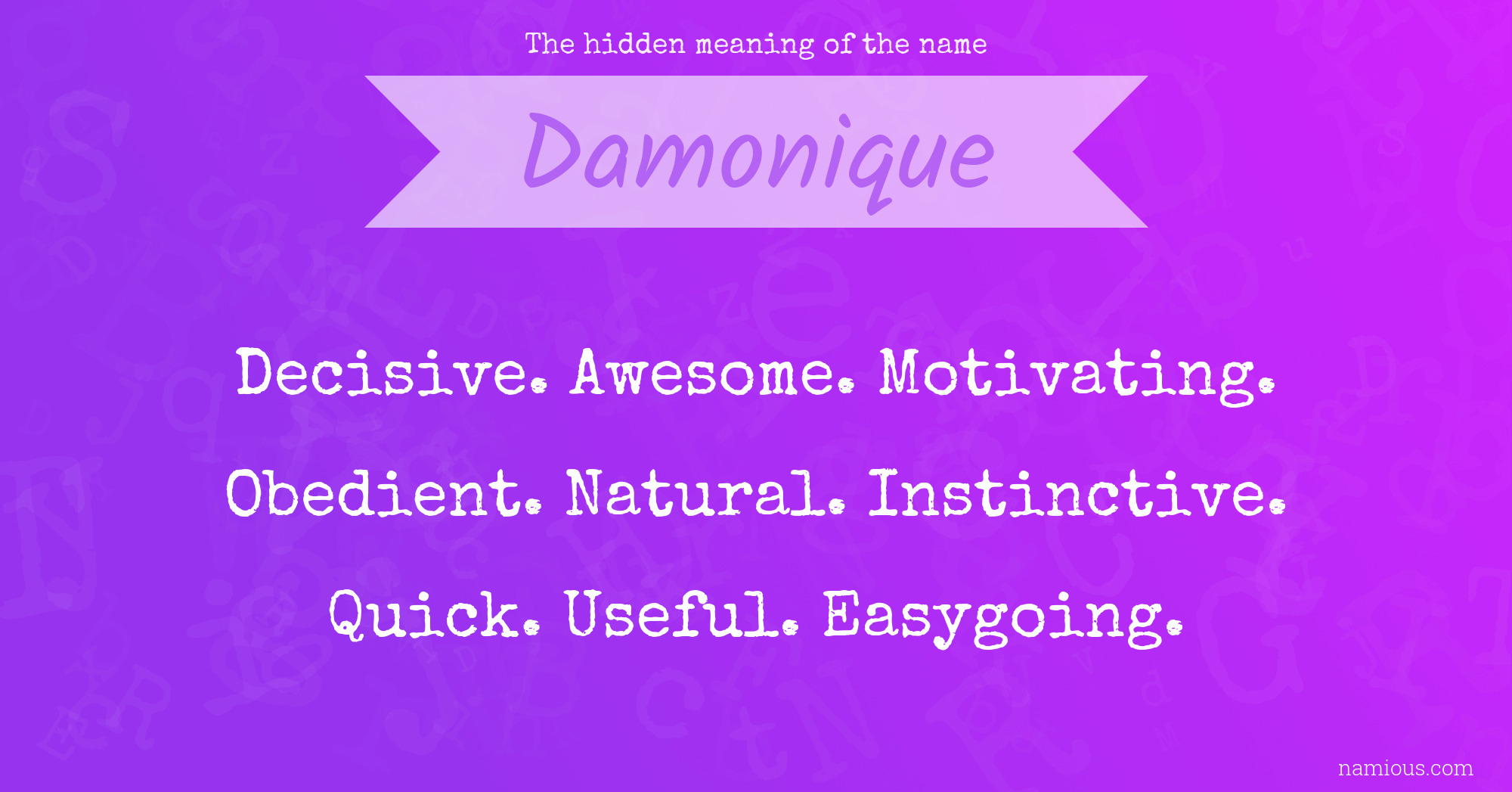 The hidden meaning of the name Damonique