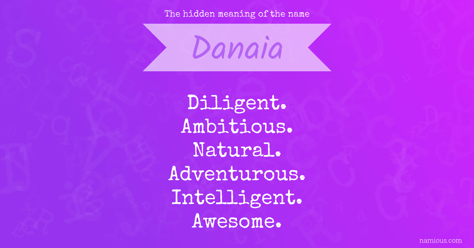 The hidden meaning of the name Danaia