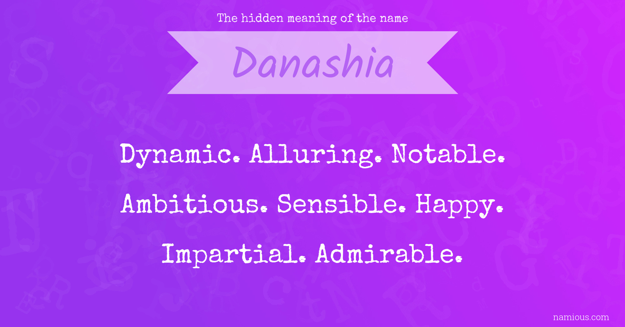 The hidden meaning of the name Danashia