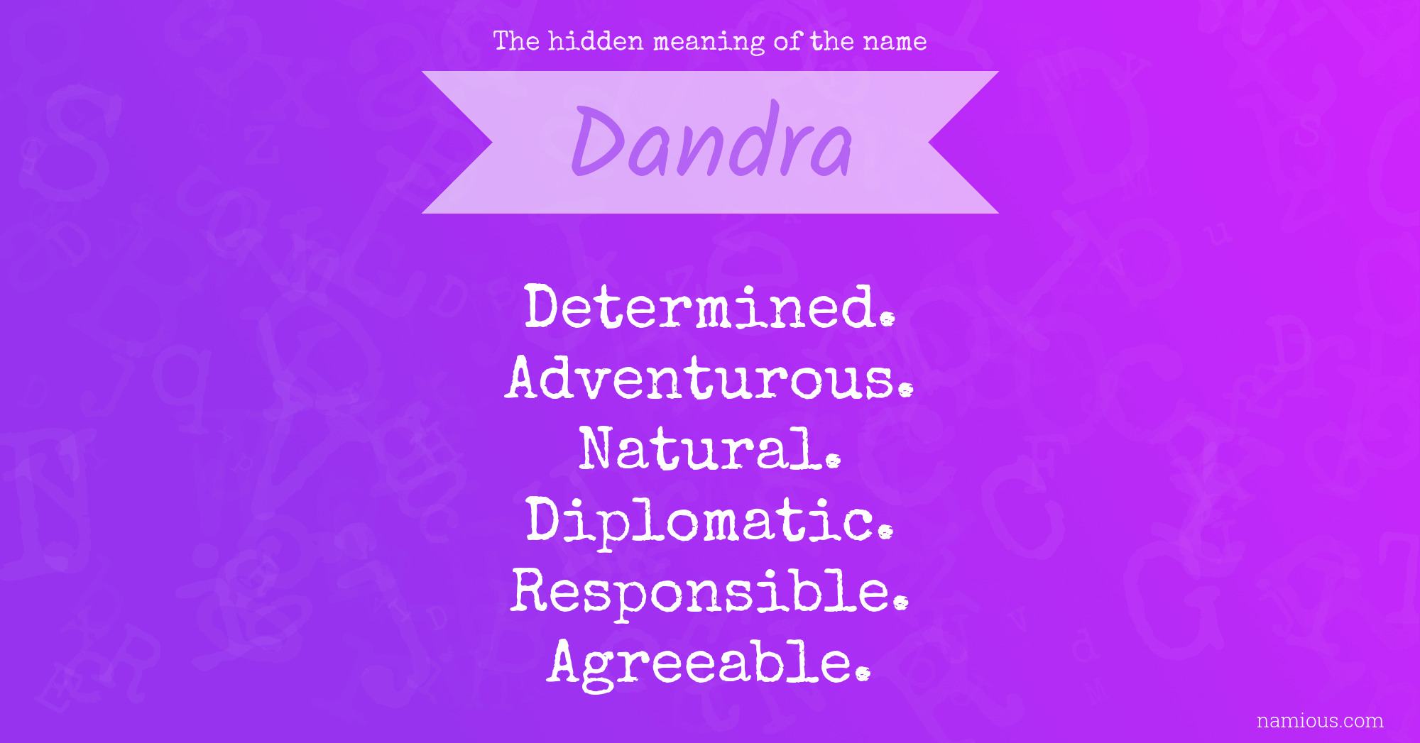 The hidden meaning of the name Dandra