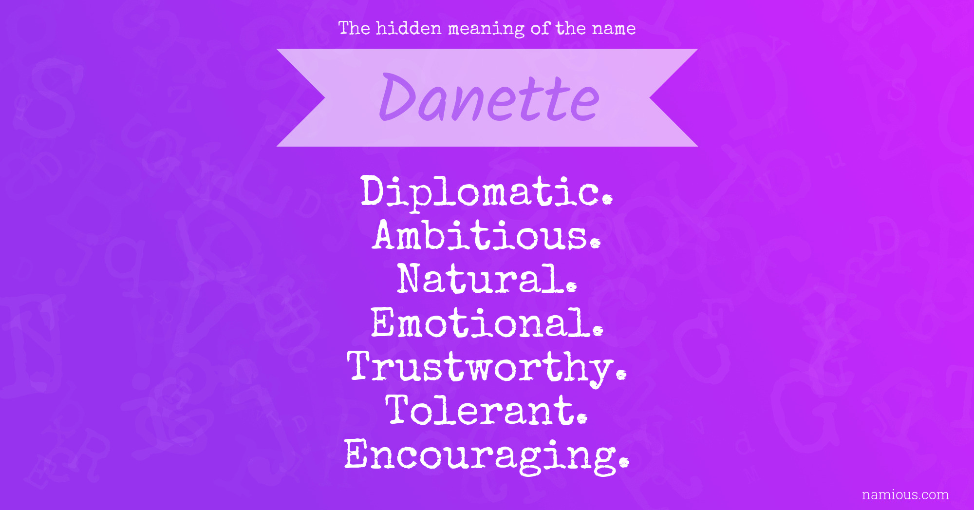 The hidden meaning of the name Danette