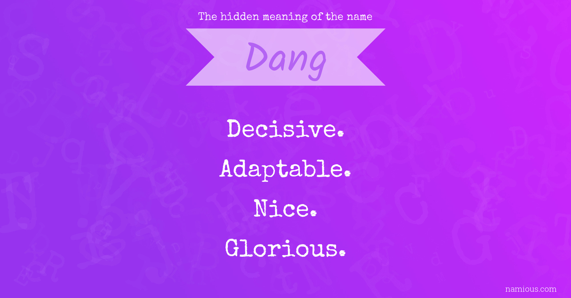 The hidden meaning of the name Dang