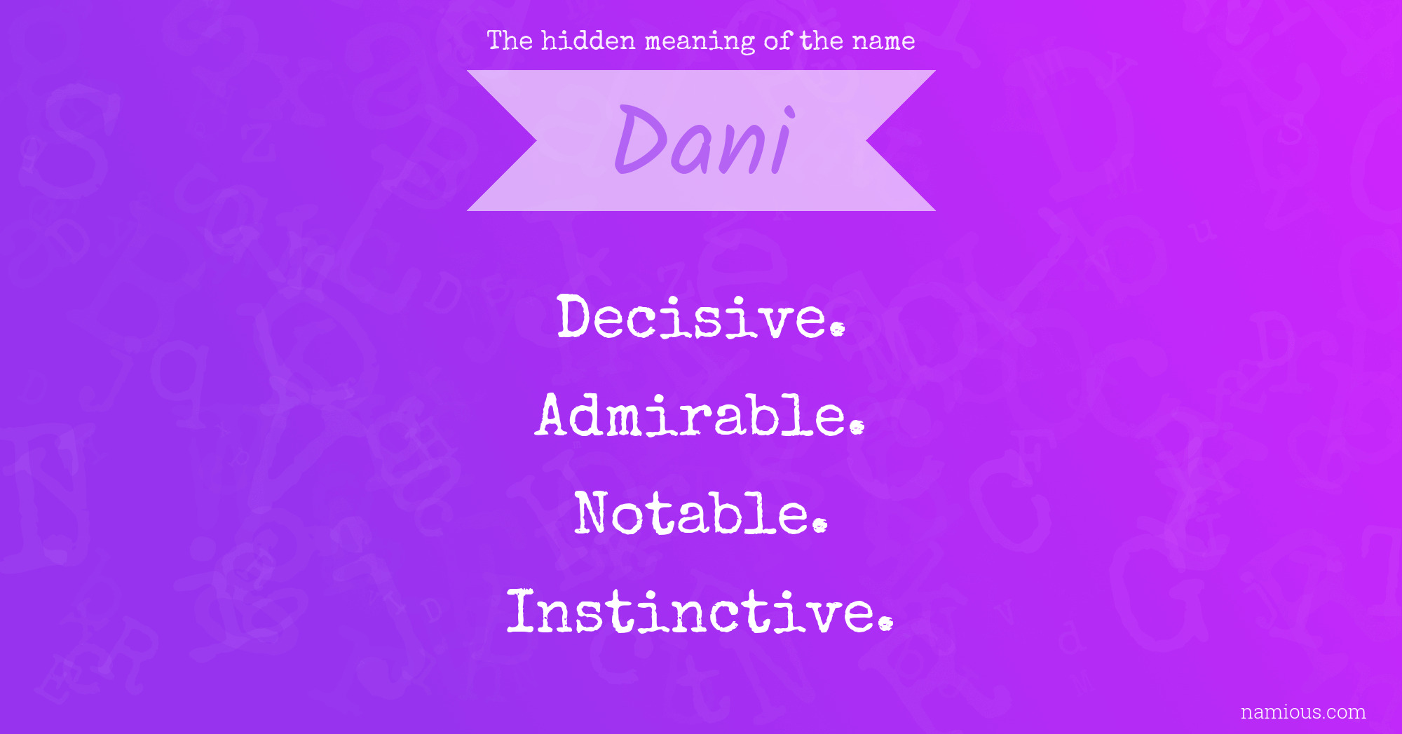 The hidden meaning of the name Dani