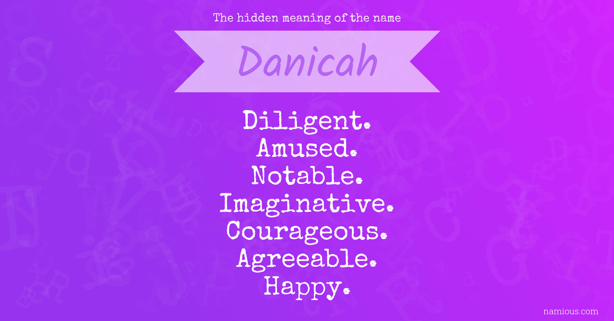 The hidden meaning of the name Danicah