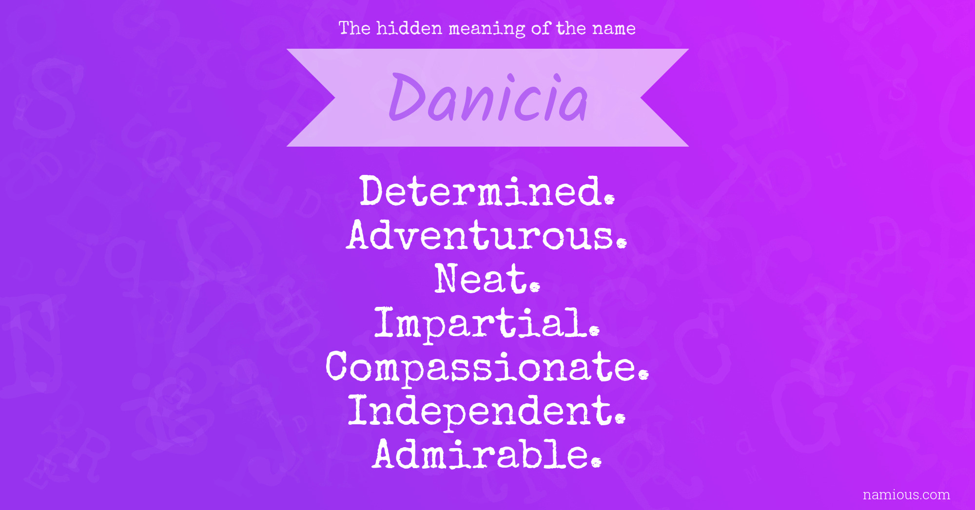 The hidden meaning of the name Danicia