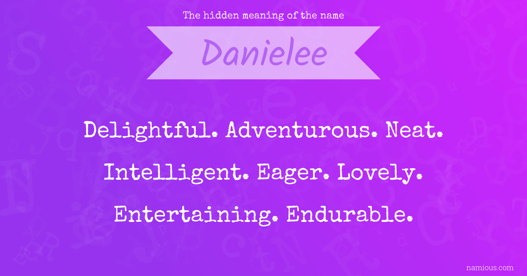 The hidden meaning of the name Danielee