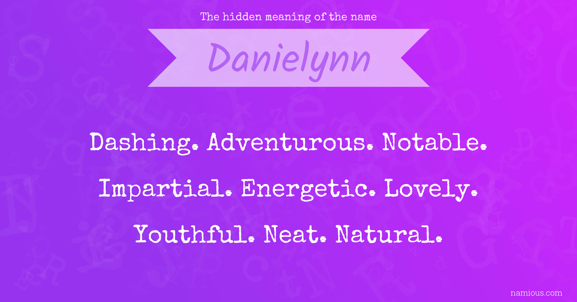 The hidden meaning of the name Danielynn