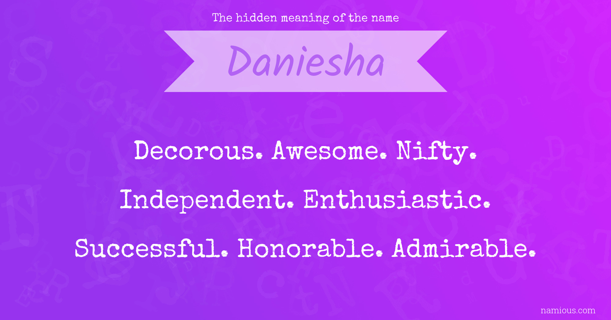 The hidden meaning of the name Daniesha